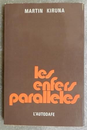 Les enfers parallèles.