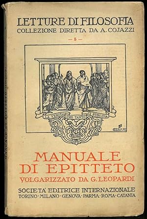 Manuale di Epitteto. Volgarizzato da G. Leopardi con introduzione e commento di Mario Ruffini.