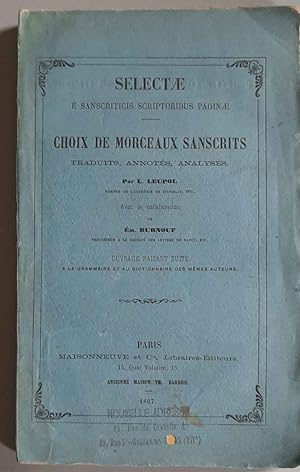 Selectae e sanscriticis scriptoribus paginae. Choix de morceaux sanscrits. Traduits, Annotés, Ana...