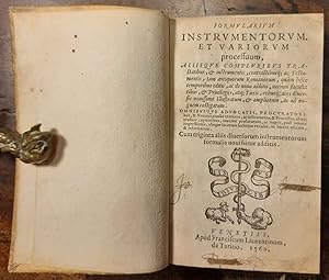 Formularium instrumentorum, et variorum processuum, aliisque compluribus tractatibus, . omnibusqu...