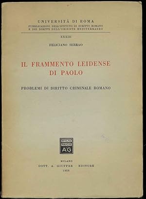 Il frammento leidense di Paolo. Problemi di diritto criminale romano.