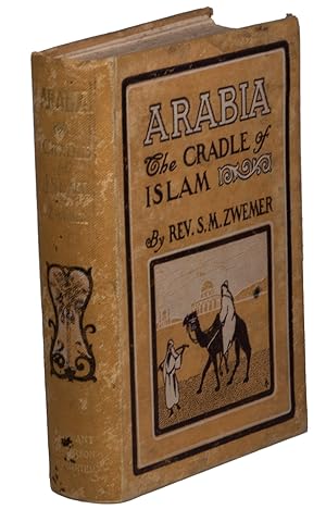 Immagine del venditore per Arabia: the cradle of Islam. Studies in the geography, people and politics of the peninsula with an account of Islam and mission-work.Edinburgh and London, Oliphant Anderson and Ferrier, [preface dated: Dec. 1900]. 8vo. With a cut-out picture of a Bedouin woman on the verso of the half-title-page, a picture of "a typical Arab of Yemen" as the frontispiece, 15 plates, a floor plan of a mosque, 2 maps and numerous small illustrations in the text. Yellow cloth. venduto da Antiquariaat FORUM BV