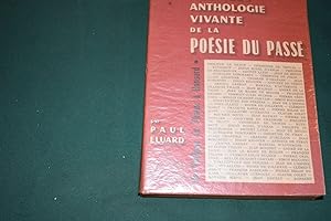 Image du vendeur pour Premire anthologie vivante de la posie du pass. [Vol. I De Philippe de Thaun  Pierre de Ronsard. Vol. II De Joachim du Bellay  L'Abb Claude Cherrier.] mis en vente par Collinge & Clark