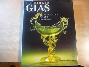 Thüringer Glas aus Lauscha und Umgebung