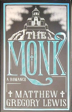 Bild des Verkufers fr The Monk: A Romance zum Verkauf von Librodifaccia