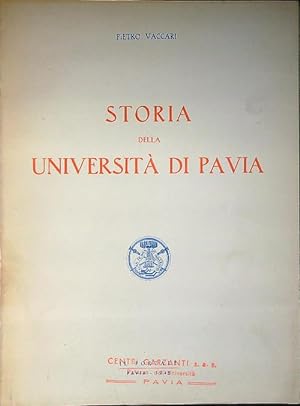Imagen del vendedor de Storia della universita' di Pavia a la venta por Librodifaccia