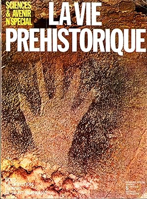 Bild des Verkufers fr Sciences et avenir, numro spcial hors srie N 7, la vie prhistorique zum Verkauf von Sylvain Par