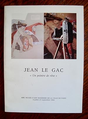 Seller image for Jean Le Gac, un peintre de rve - for sale by Le Livre  Venir