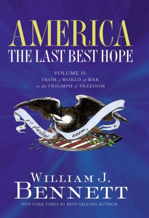 Immagine del venditore per America: The Last Best Hope (Volume II): From a World at War to the Triumph of Freedom venduto da ChristianBookbag / Beans Books, Inc.