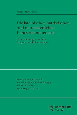 Seller image for Die lateinischen und mittelalterlichen Epheserbriefkommentare for sale by moluna