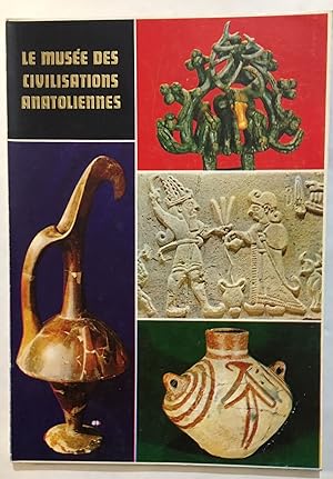 Musée des civilisations Anatoliennes