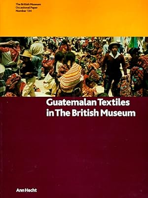 Guatemalan Textiles in the British Museum