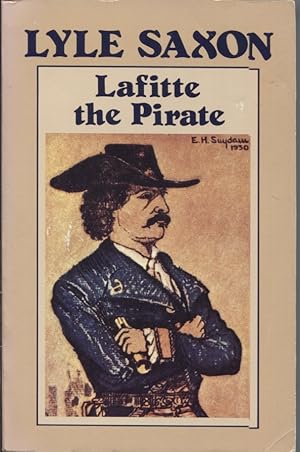 Bild des Verkufers fr LAFITTE THE PIRATE zum Verkauf von Anthology Booksellers