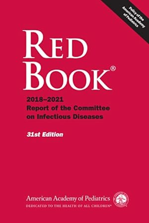 Immagine del venditore per Red Book 2018-2021 : Report of the Committee on Infectious Diseases venduto da GreatBookPrices