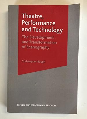 Imagen del vendedor de Theatre, Performance and Technology a la venta por Scrivener's Books and Bookbinding
