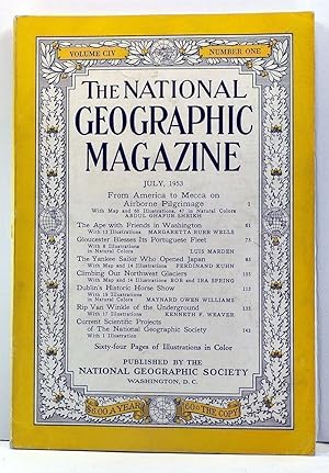 Seller image for The National Geographic Magazine, Volume 104, Number 1 (July 1953) for sale by Cat's Cradle Books