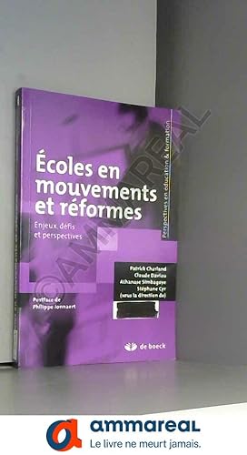 Seller image for coles en mouvements et rformes: Enjeux, dfis et perspectives (2012) for sale by Ammareal