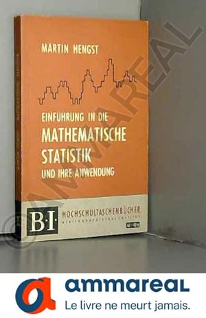 Bild des Verkufers fr Einfhrung in die mathematische Statistik und ihre Anwendung zum Verkauf von Ammareal