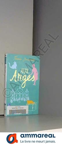 Seller image for Aux anges for sale by Ammareal