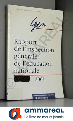 Imagen del vendedor de Rapport de l'inspection gnrale de l'ducation nationale 2001 a la venta por Ammareal