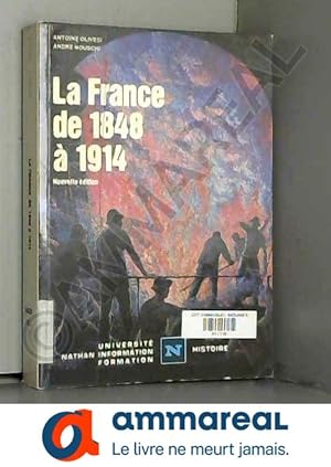 Image du vendeur pour La France de 1848  1914 mis en vente par Ammareal