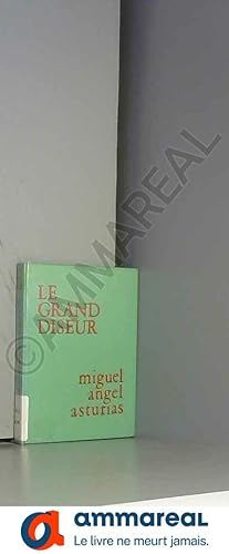 Bild des Verkufers fr Le Grand diseur zum Verkauf von Ammareal