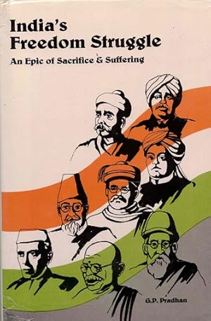 India's freedom struggle. An epic of sacrifice & suffering