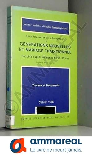 Seller image for Gnrations nouvelles et mariage traditionnel - Enqute auprs de jeunes de 18-30 ans for sale by Ammareal