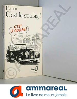 Bild des Verkufers fr C'est le goulag ! zum Verkauf von Ammareal