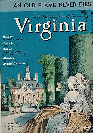 An Old Flame Never Dies - from the Musical Virginia