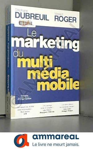 Bild des Verkufers fr Le Marketing du multimdia mobile (50 fiches services) zum Verkauf von Ammareal
