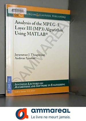 Seller image for Analysis of the MPEG-1 Layer III (MP3) Algorithm Using MATLAB for sale by Ammareal