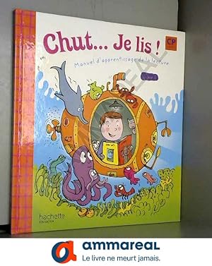 Seller image for Chut. Je lis ! - Mthode de lecture CP - Livre lve Tome 1 for sale by Ammareal