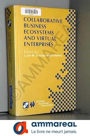Seller image for Collaborative Business Ecosystems and Virtual Enterprises: Ifip Tc5/Wg5.5 Third Working Conference on Infrastructures for Virtual Enterprise for sale by Ammareal