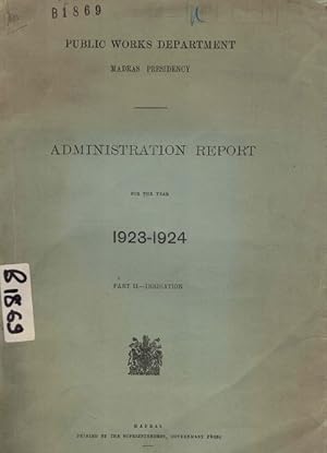 Administration Report for the year 1923-24 Part II. Irrigation