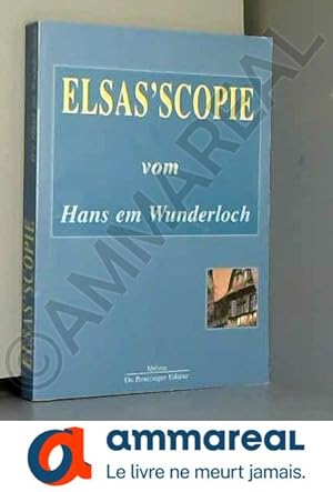 Image du vendeur pour Elsas'scopie. Vom Hans em Wunderloch mis en vente par Ammareal