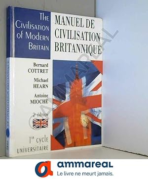 Image du vendeur pour Manuel de civilisation britannique : Premier cycle universitaire mis en vente par Ammareal