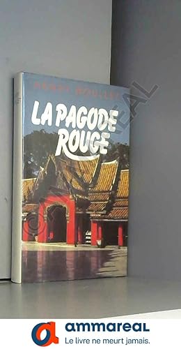 Seller image for La pagode rouge for sale by Ammareal