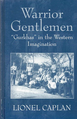 Warrior gentlemen. "Gurkhas" in the Western imagination