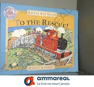 Seller image for The Little Red Train: To The Rescue for sale by Ammareal