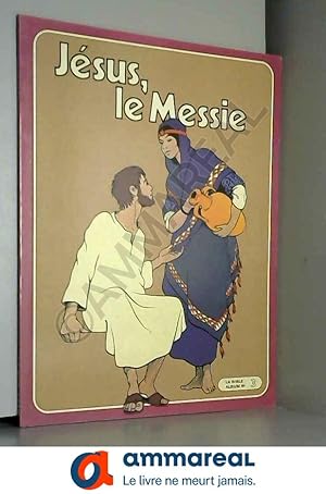 Image du vendeur pour Jsus, le messie. la bible n3 mis en vente par Ammareal