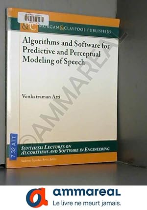 Image du vendeur pour Algorithms and Software for Predictive and Perceptual Modeling of Speech mis en vente par Ammareal