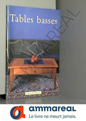 Seller image for Les Tables basses for sale by Ammareal