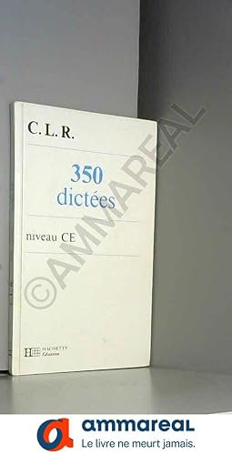 Image du vendeur pour 350 dictes, CE. Livre de l'lve mis en vente par Ammareal