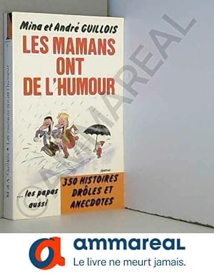 Imagen del vendedor de Les Mamans ont de l'humour a la venta por Ammareal