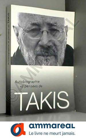 Imagen del vendedor de Autobiographie et penses de Takis a la venta por Ammareal