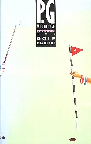 Imagen del vendedor de The Golf Omnibus a la venta por M Godding Books Ltd