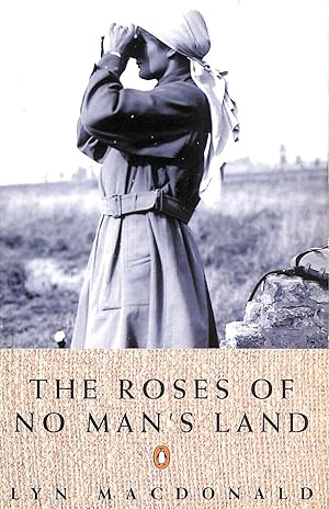 Seller image for The Roses of No Man's Land for sale by M Godding Books Ltd