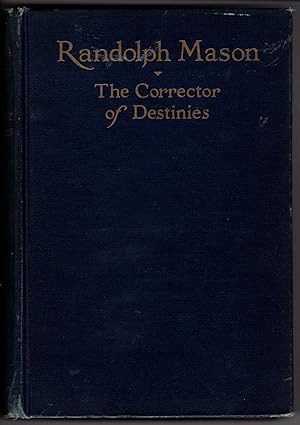 Randolph Mason: Corrector of Destinies