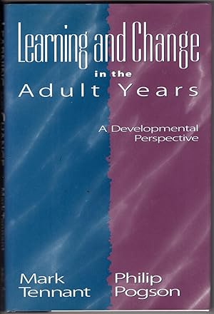Learning and Change in the Adult Years: A Developmental Perspective